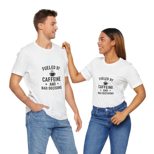 Caffeine Motivational T-Shirt, Gift for Coffee Lovers, Fun Quote Tee, Casual Wear, Perfect for Birthdays