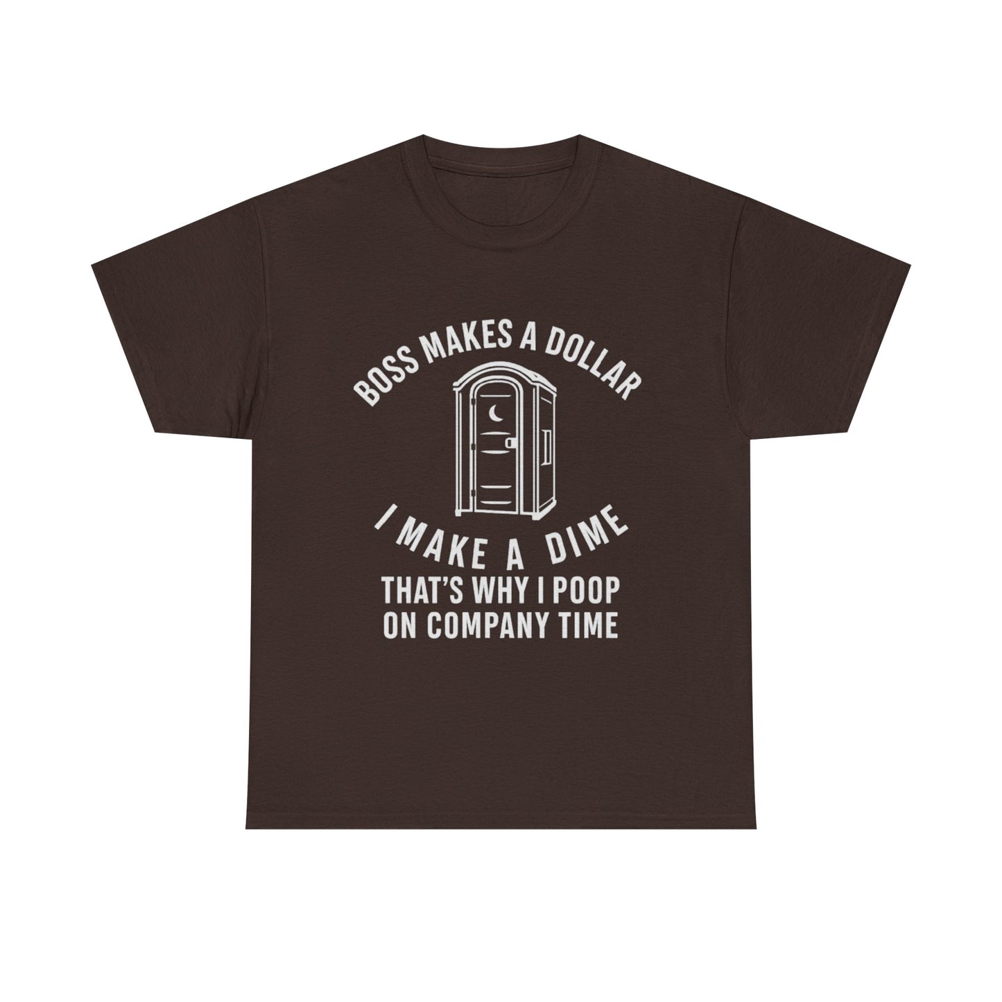 Funny Work Humor Tee - "Boss Makes a Dollar, I Make a Dime" Comedy Shirt, Gift for Co-Workers, Office Wear