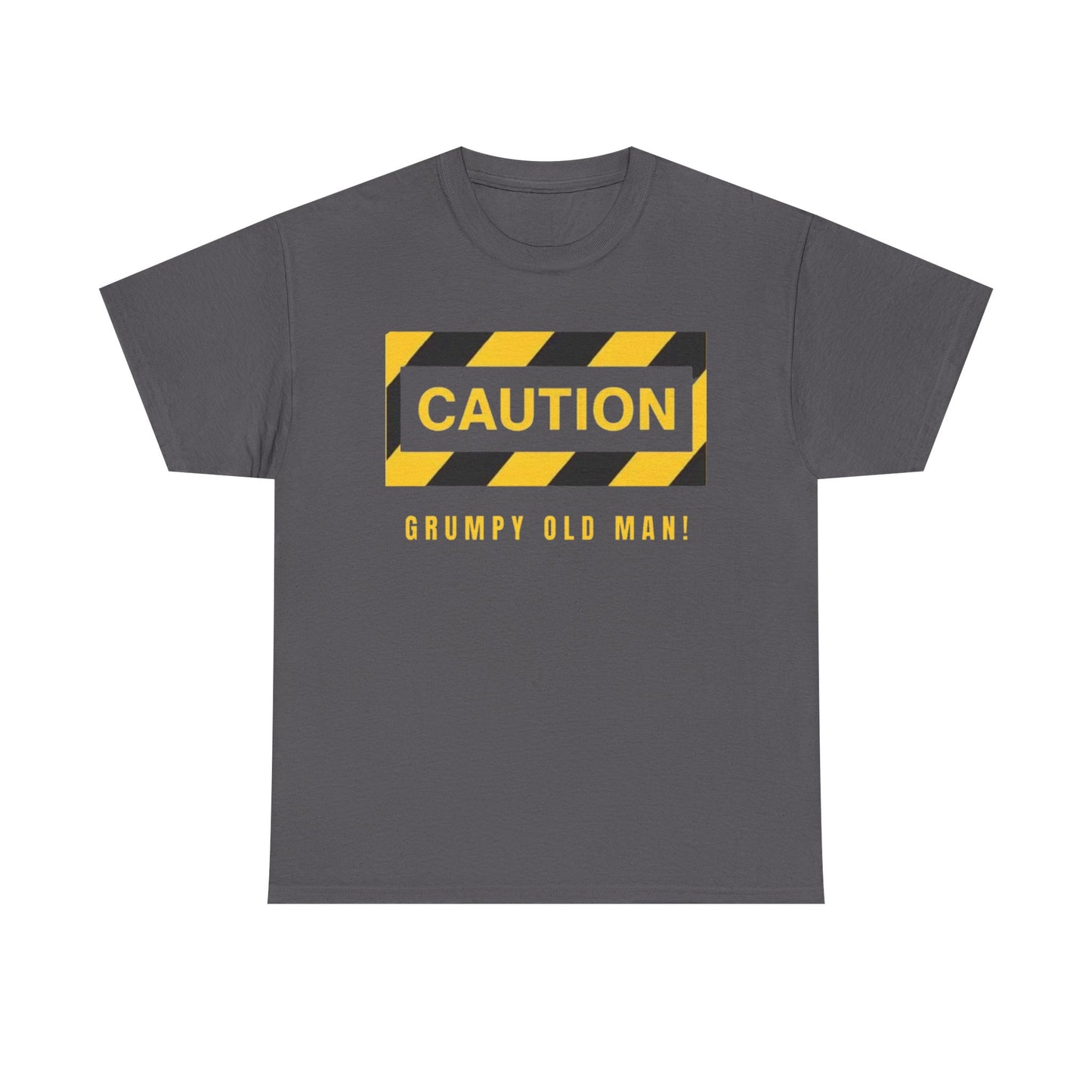 CAUTION: Grumpy Old Man! – Funny Sarcastic Heavy Cotton-Shirt