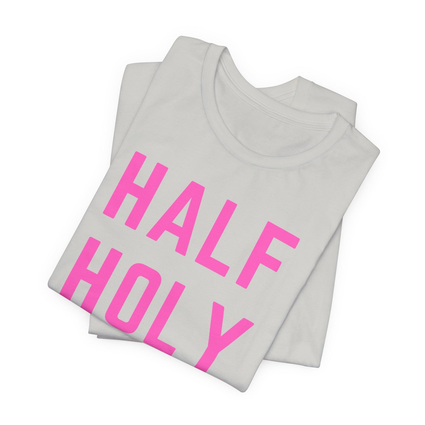 Half Holy Half Hood Tee - "Pray with me or Play with me" Graphic T-Shirt