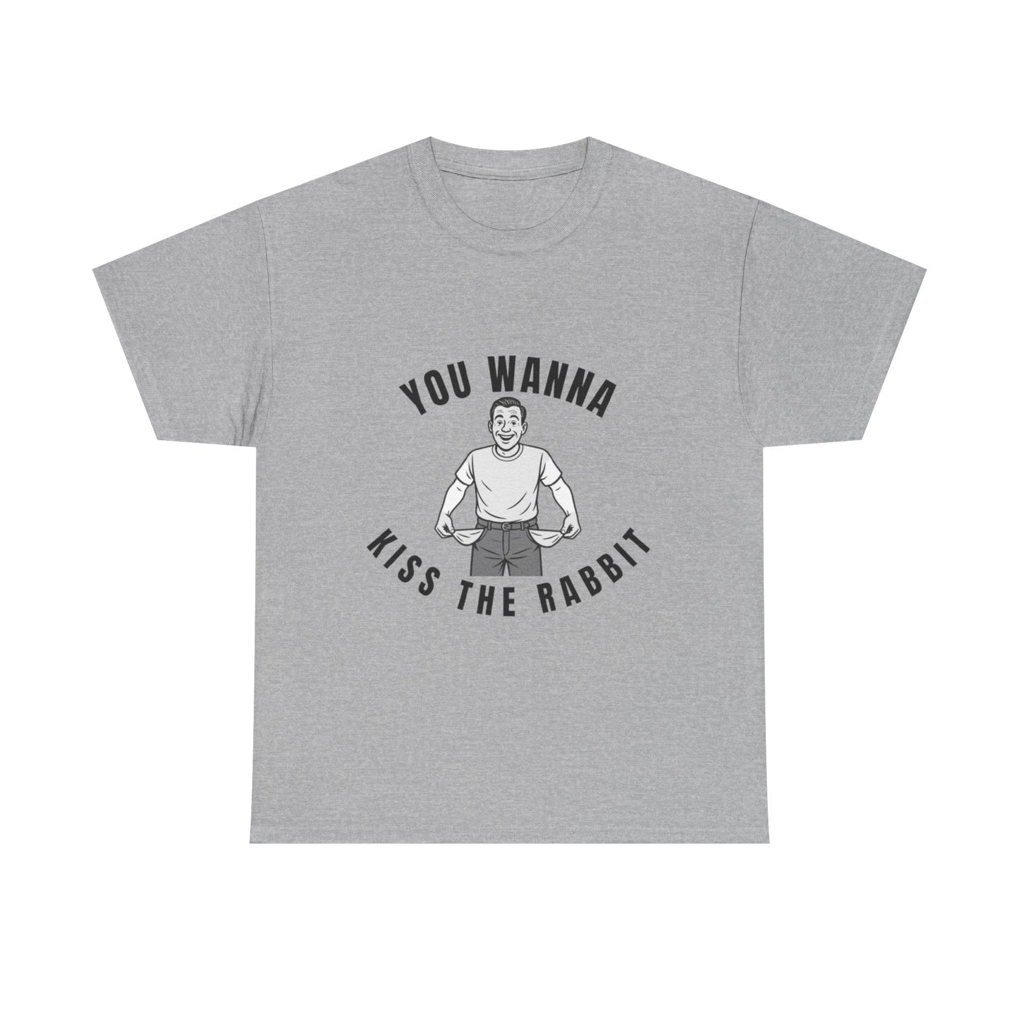 You Wanna Kiss The Rabit- Vintage Humor Tee