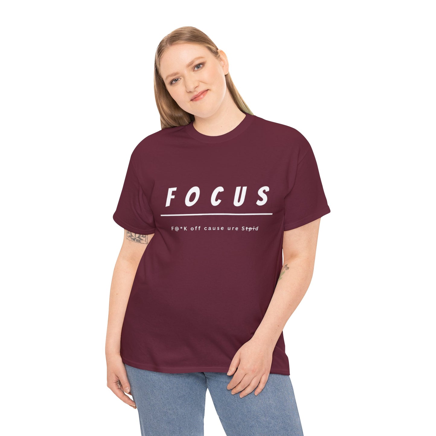 Focus - F@*k off cause you're st*pid Tee