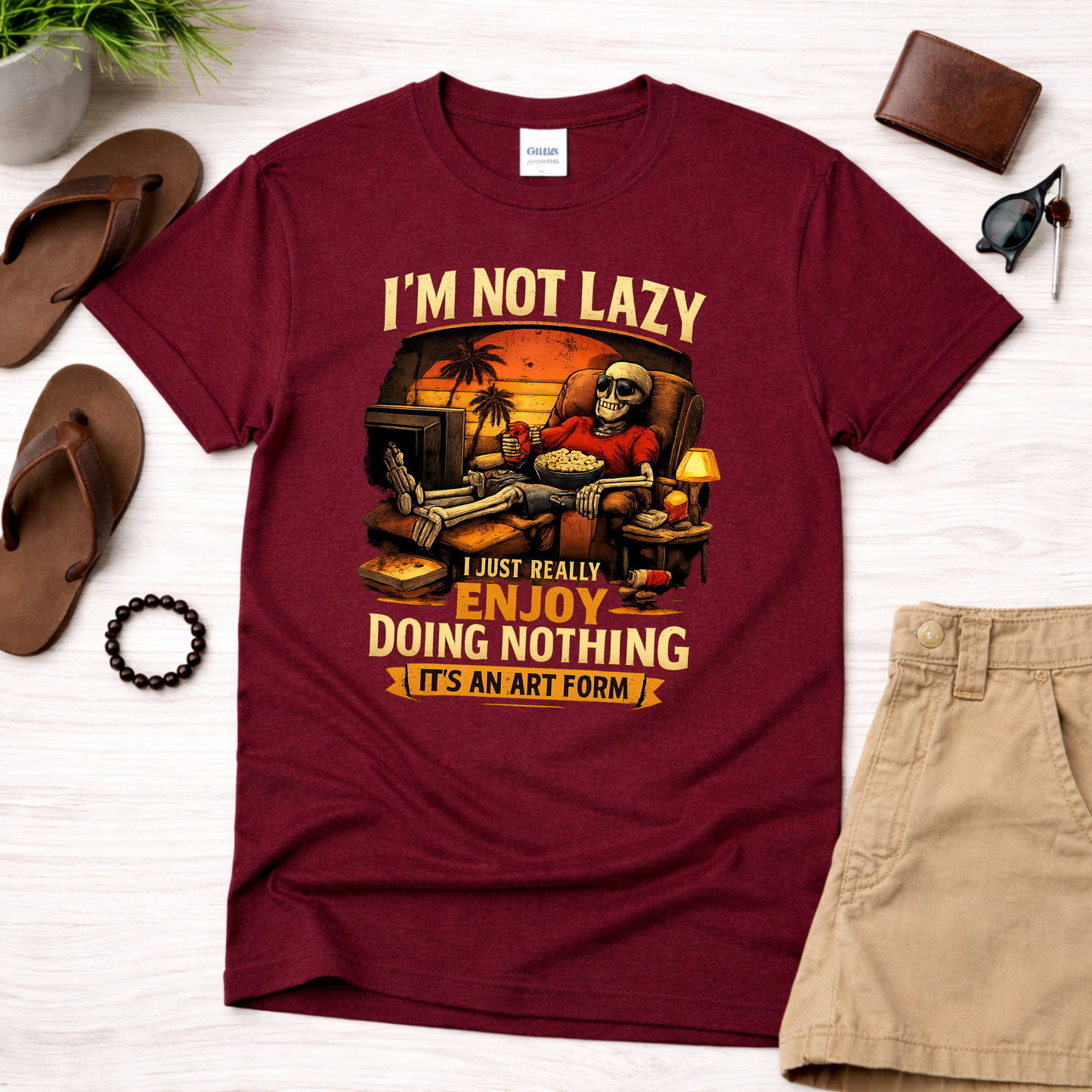 I'm Not Lazy, I Just Really Enjoy Doing Nothing