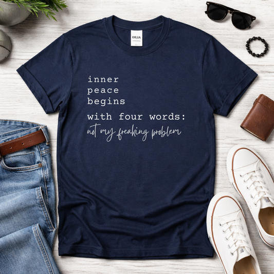 Not My Freaking Problem