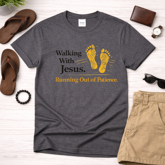 Walking with Jesus, Running out of Patience