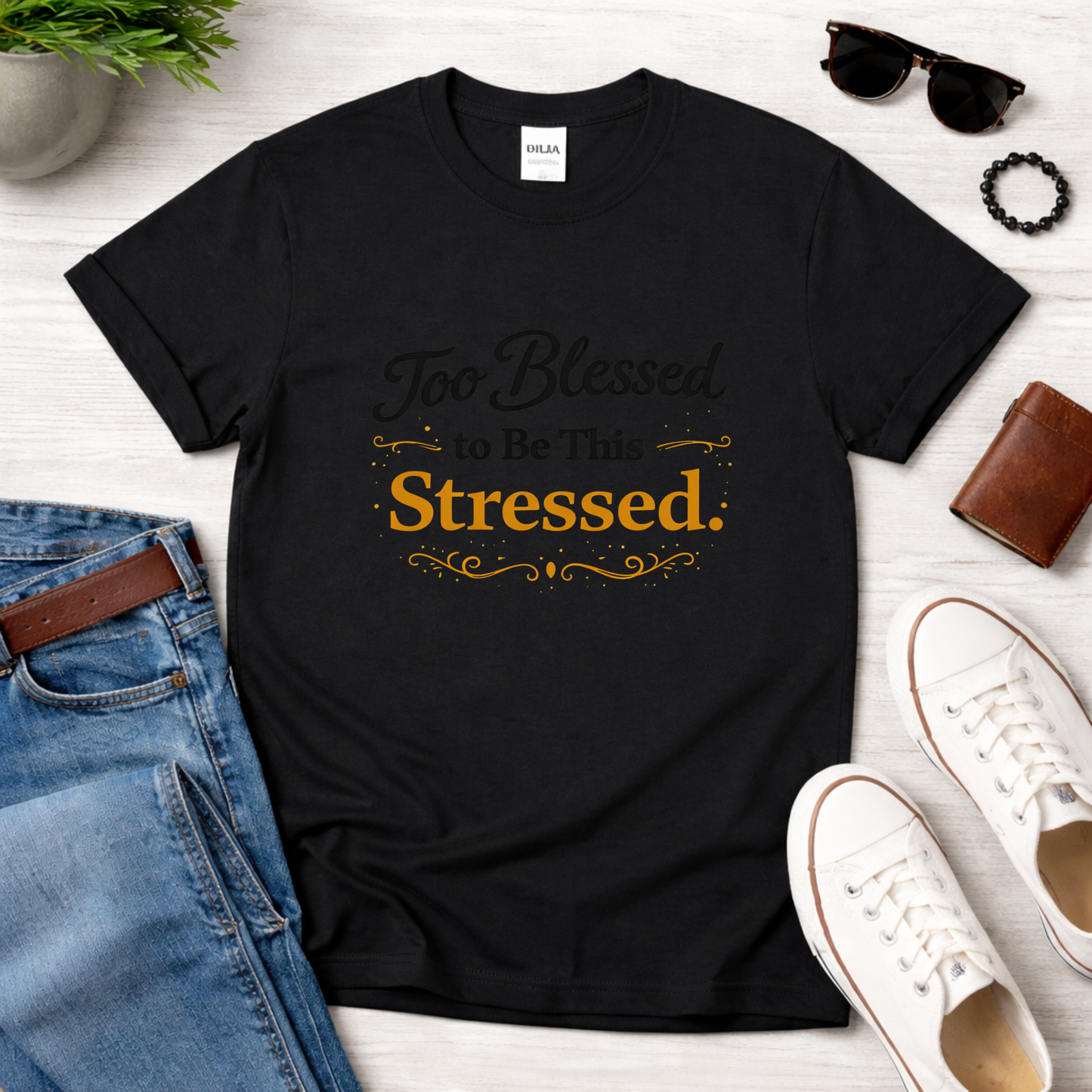 Too Blessed to Be This Stressed Tee