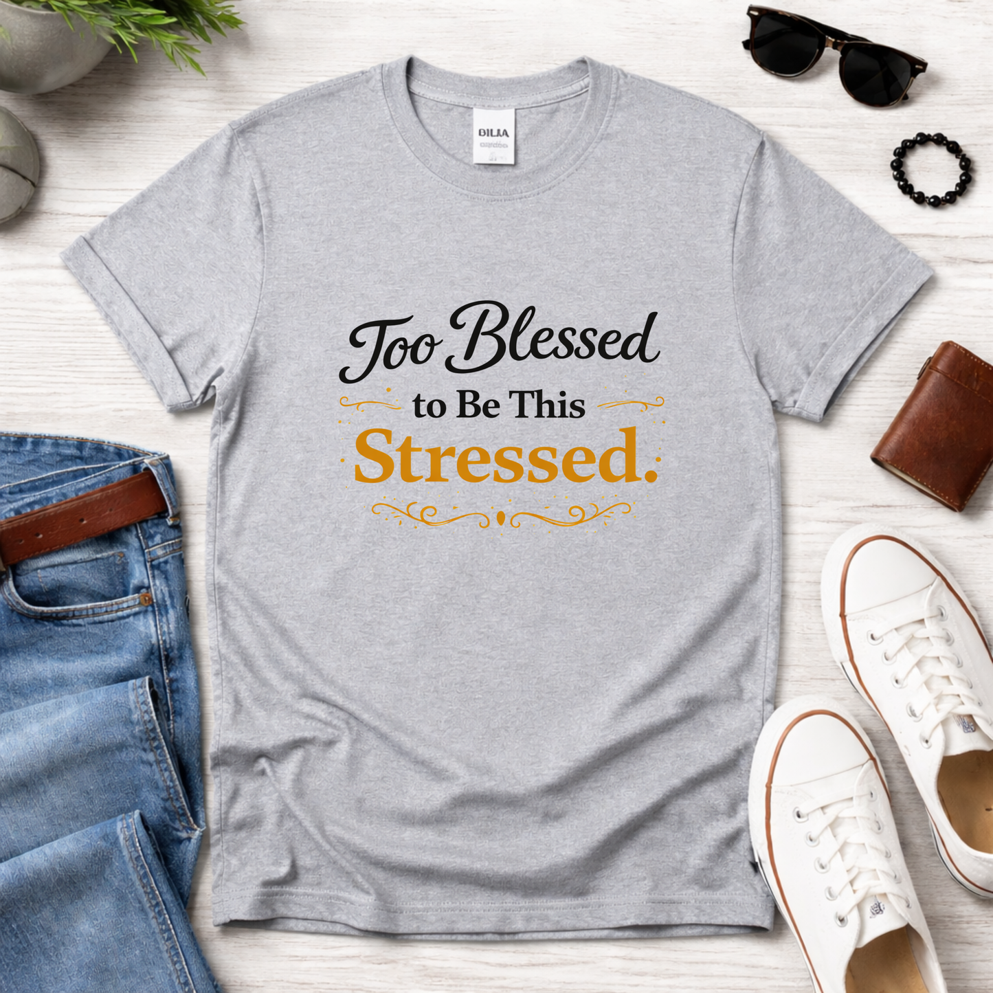 Too Blessed to Be This Stressed Tee