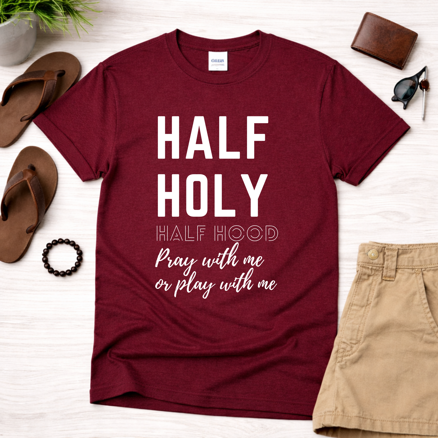 Half Holy Half Hood T‑Shirt —White Lettering