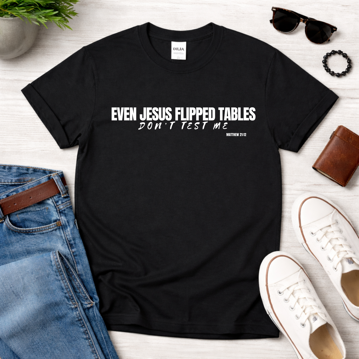 Even Jesus Flipped Over Tables