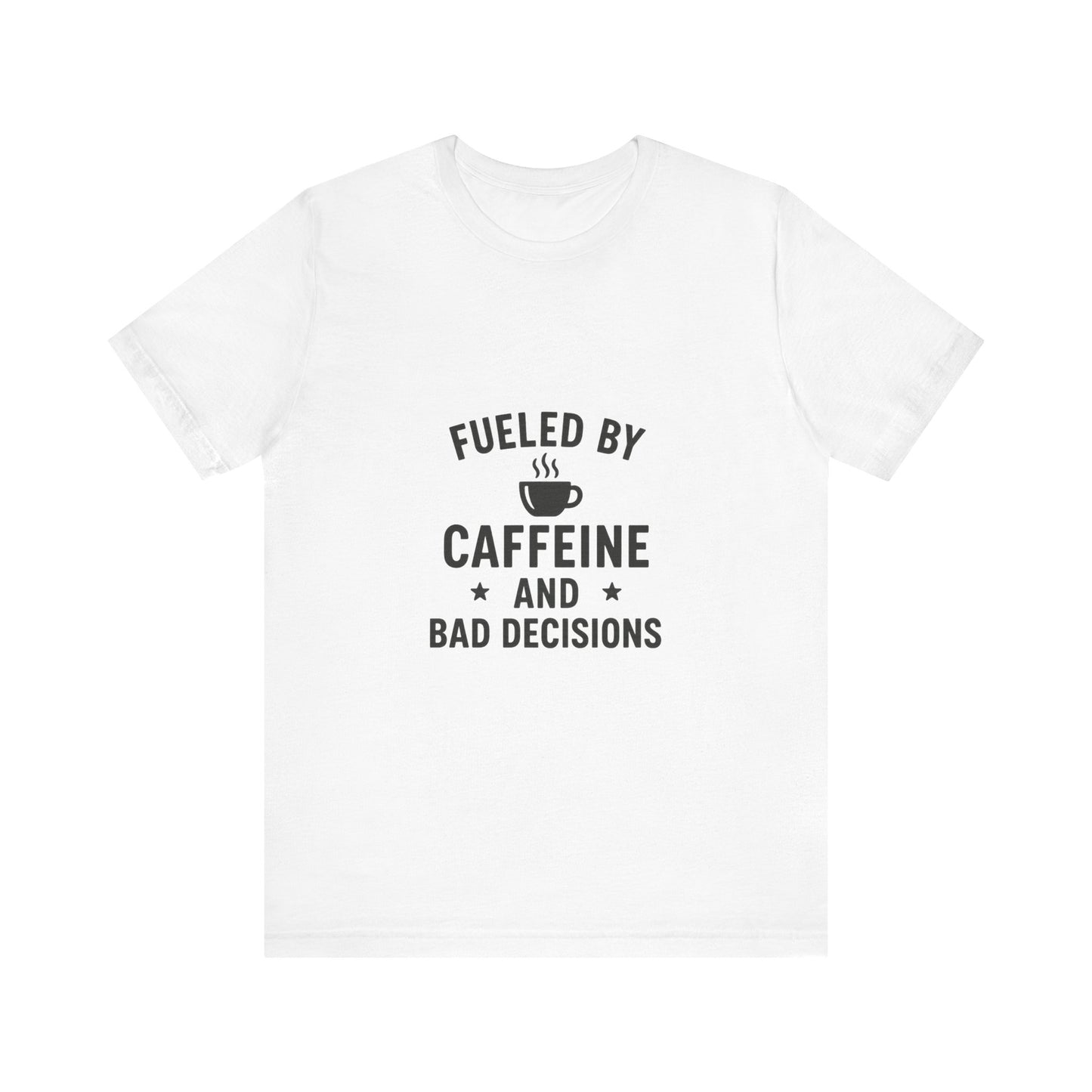 Caffeine Motivational T-Shirt, Gift for Coffee Lovers, Fun Quote Tee, Casual Wear, Perfect for Birthdays