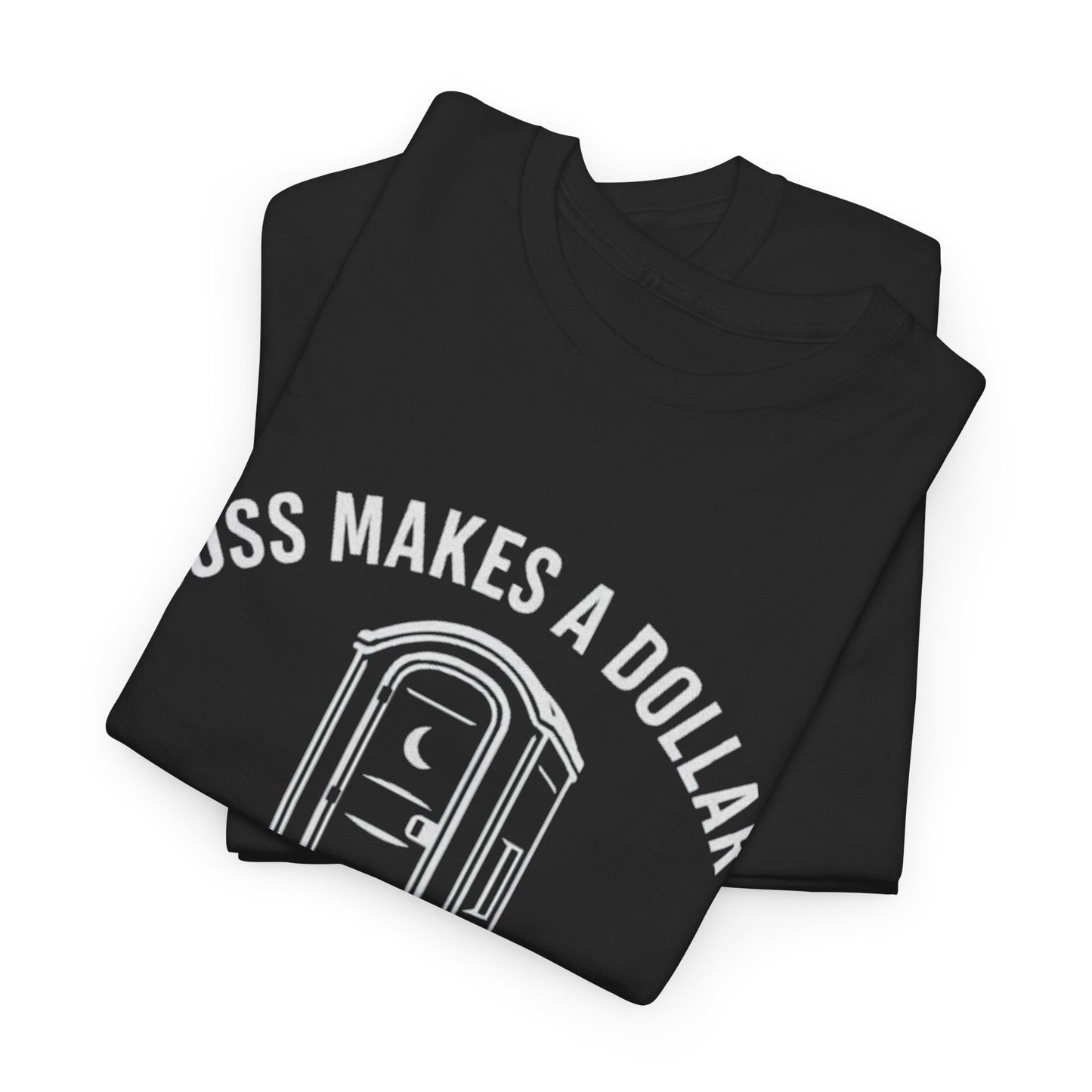 Funny Work Humor Tee - "Boss Makes a Dollar, I Make a Dime" Comedy Shirt, Gift for Co-Workers, Office Wear