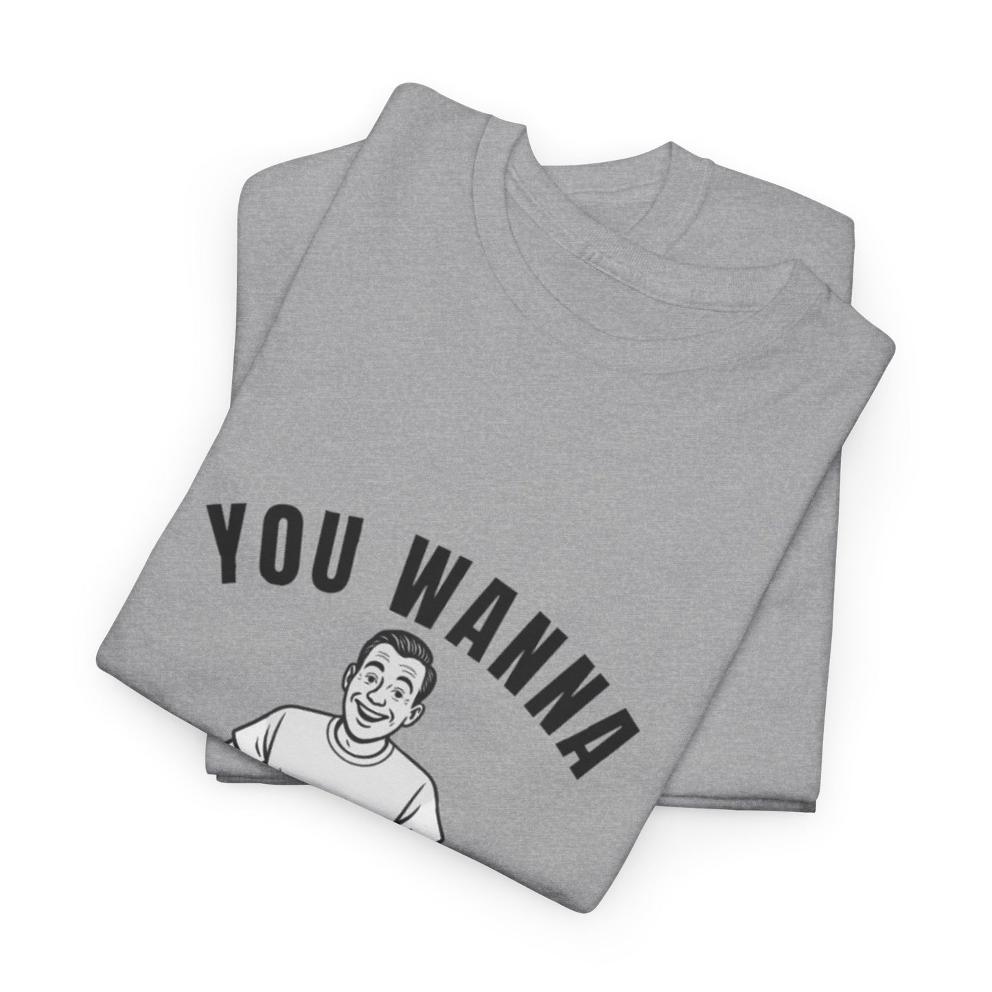 You Wanna Kiss The Rabit- Vintage Humor Tee