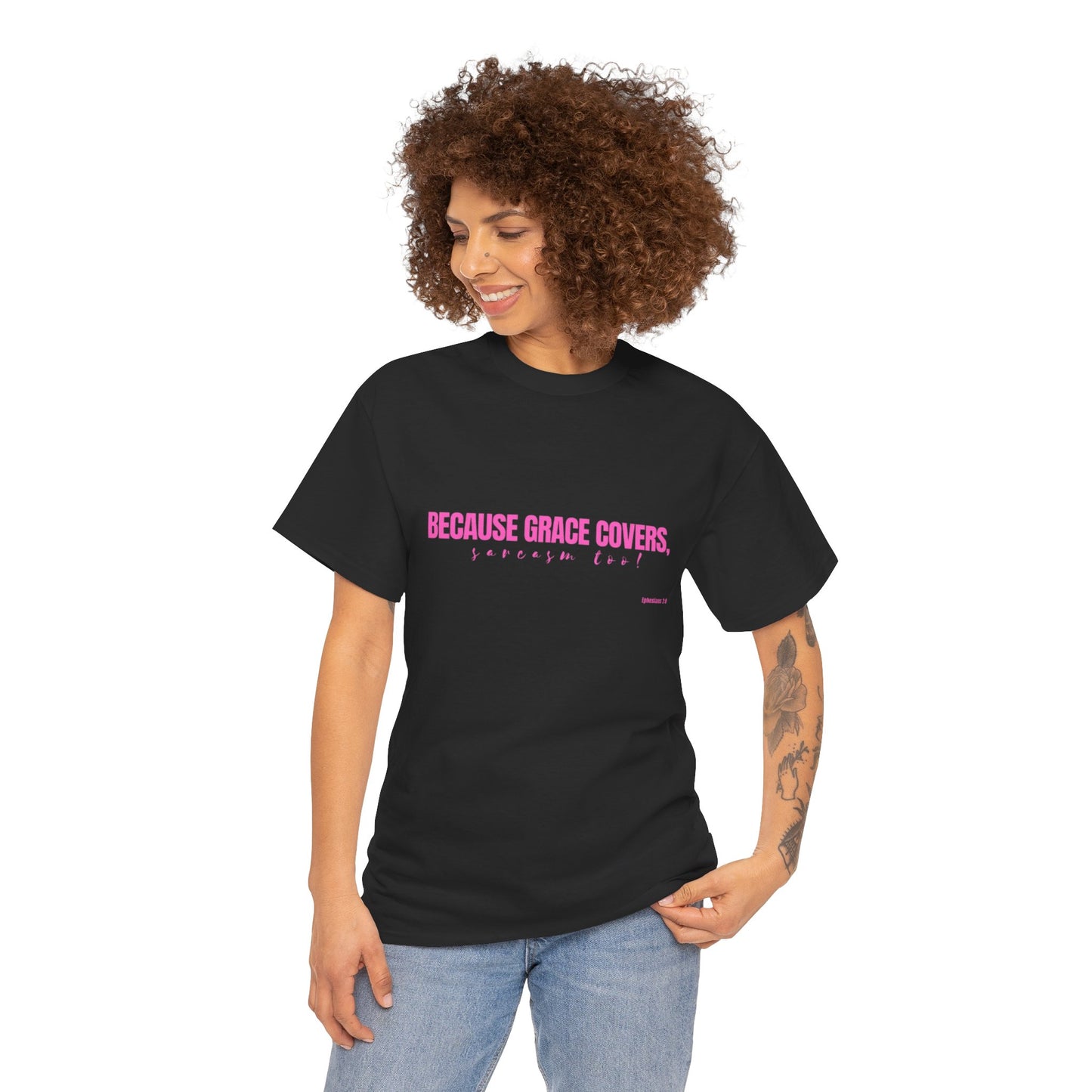 Because Grace Covers, Sarcasm Too! – Funny Christian Women’s T-Shirt | Faith & Sass Collection Heavy Cotton Tee