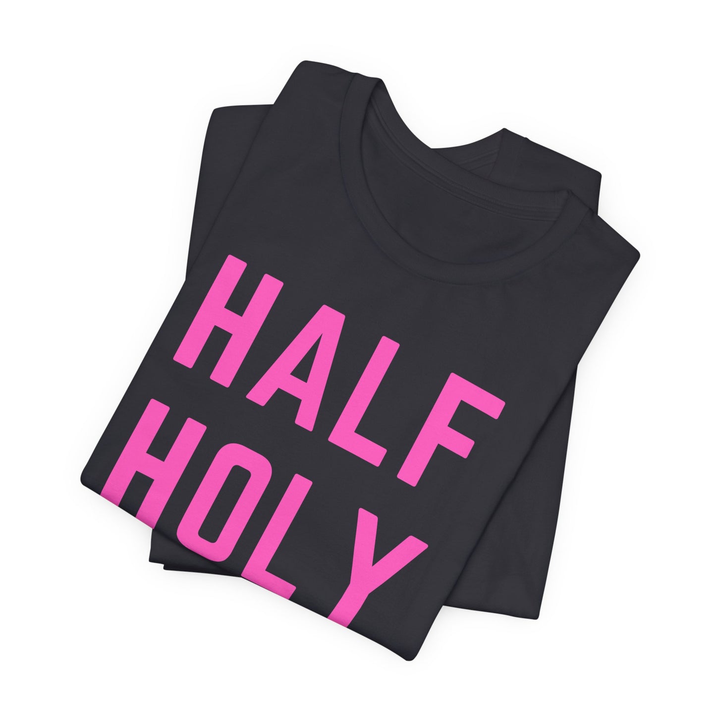 Half Holy Half Hood Tee - "Pray with me or Play with me" Graphic T-Shirt