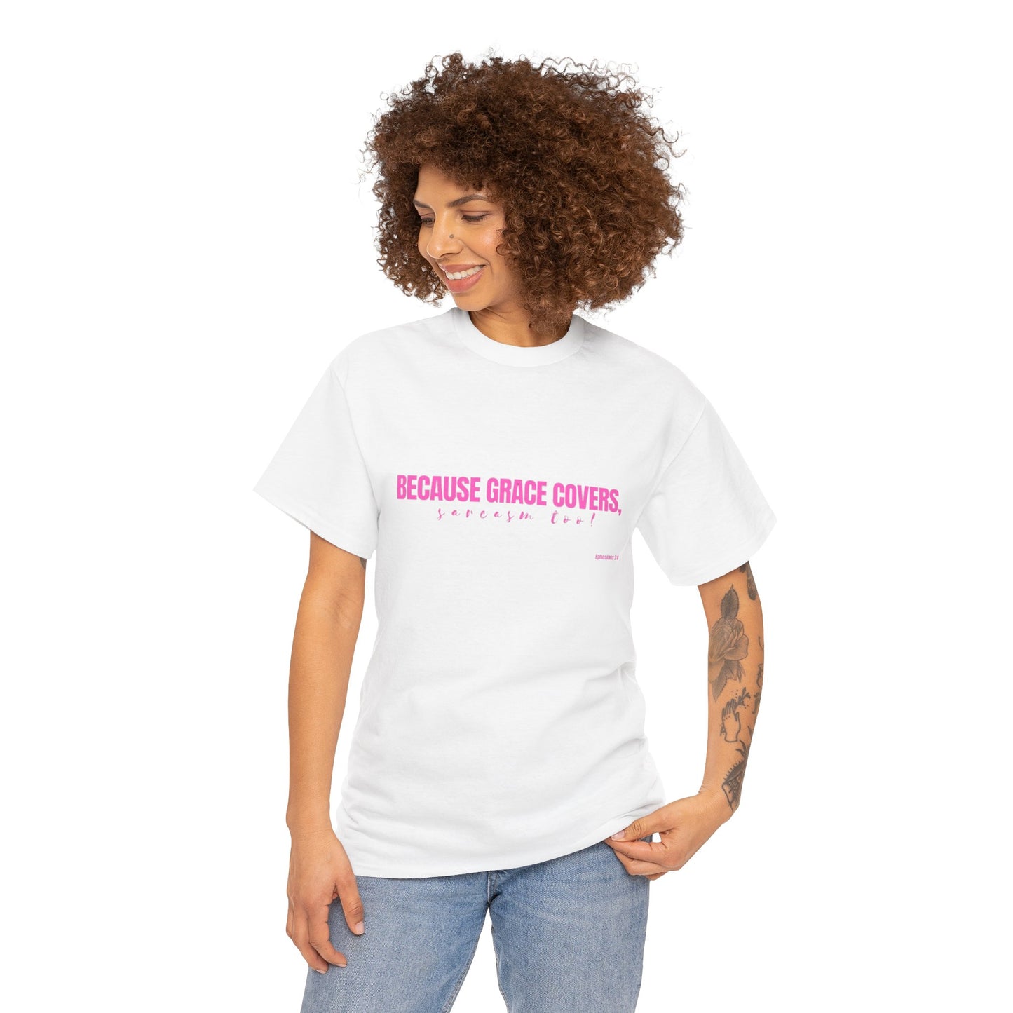 Because Grace Covers, Sarcasm Too! – Funny Christian Women’s T-Shirt | Faith & Sass Collection Heavy Cotton Tee