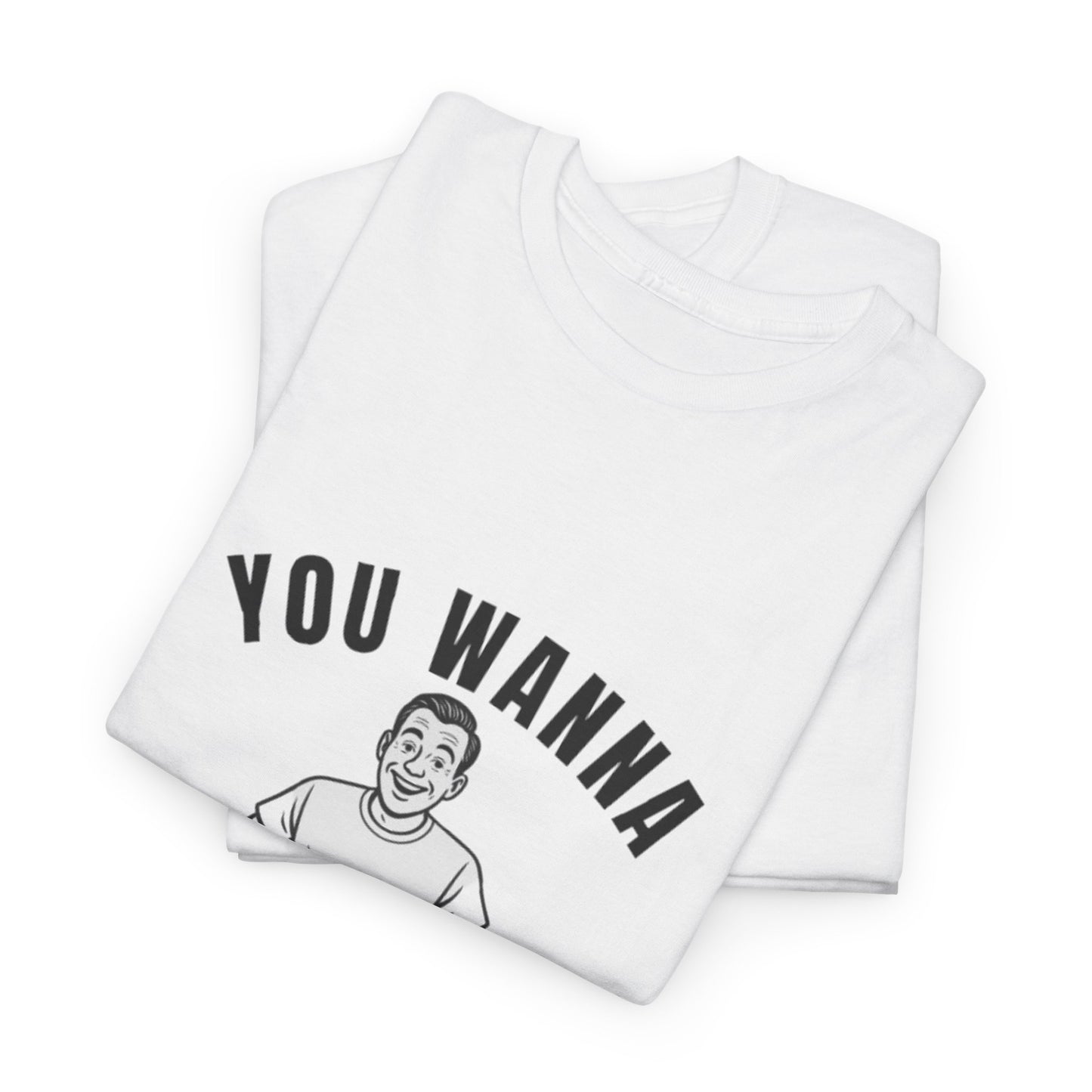 You Wanna Kiss The Rabit- Vintage Humor Tee