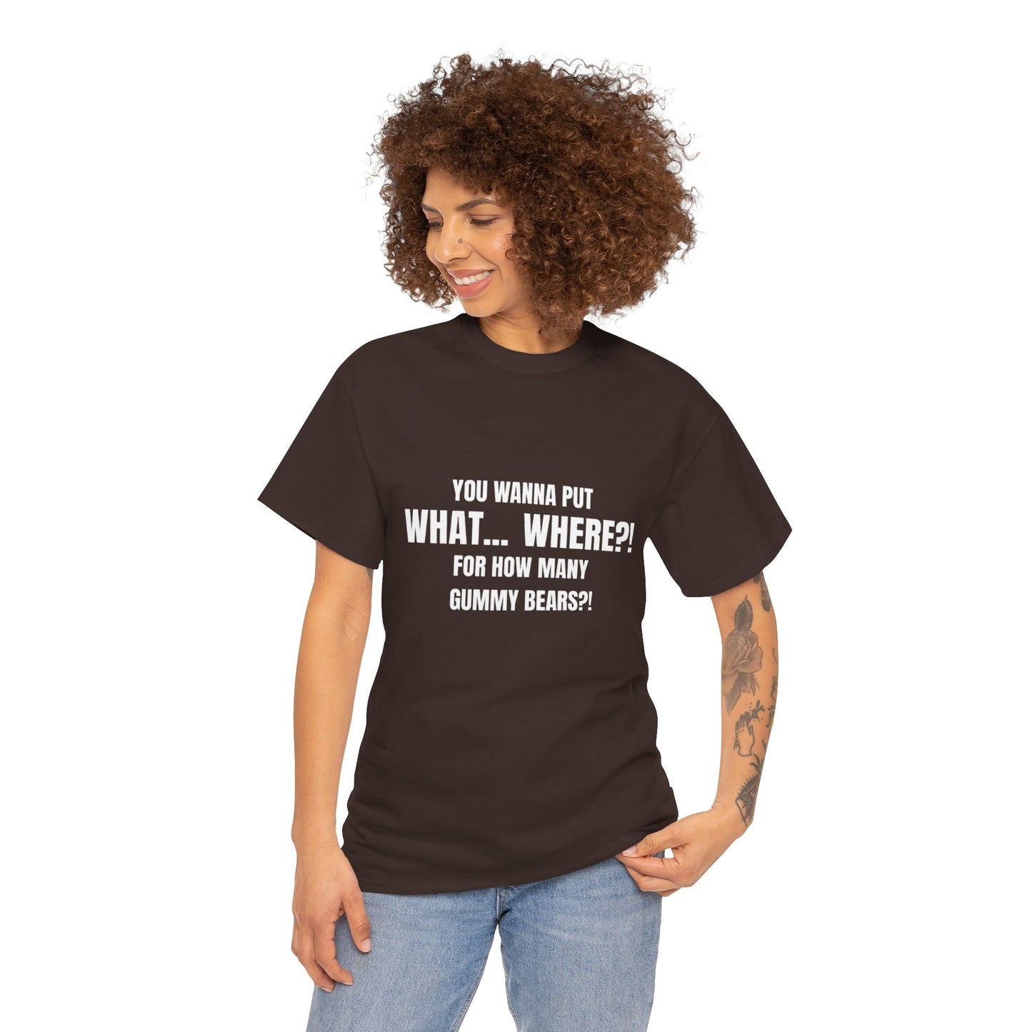 “What... Where?! Gummy Bear Tee – For When You’ve Heard It All” Unisex Heavy Cotton